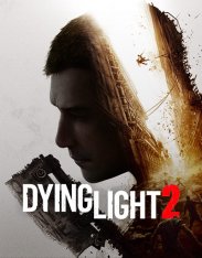 Dying Light 2: Stay Human (2022)